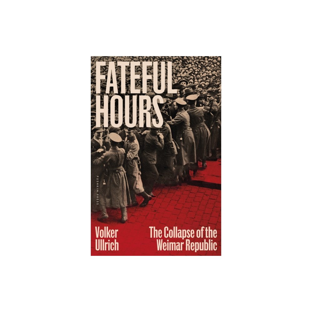 Pushkin Press Fateful Hours (inbunden, eng)