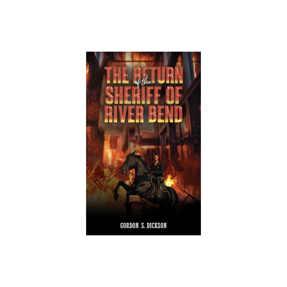 Austin Macauley Publishers The Return of the Sheriff of River Bend (häftad, eng)