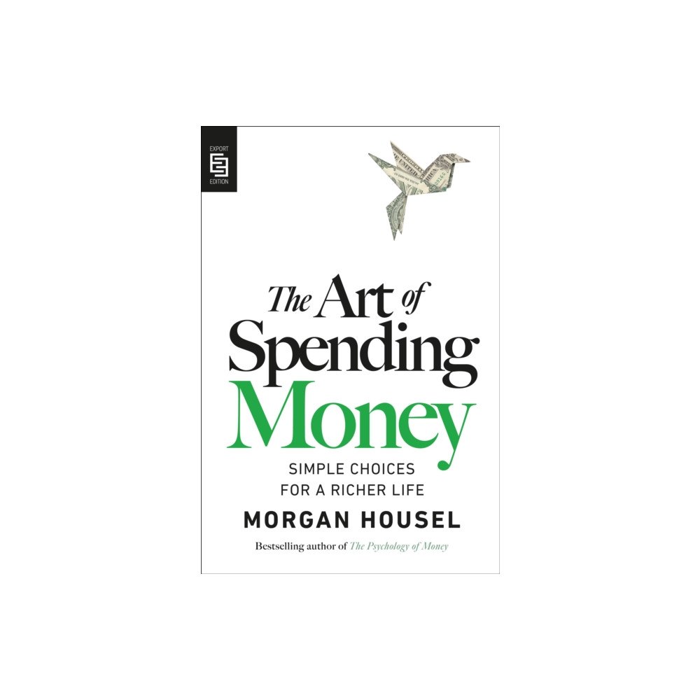 Not Stated The Art of Spending Money (häftad, eng)