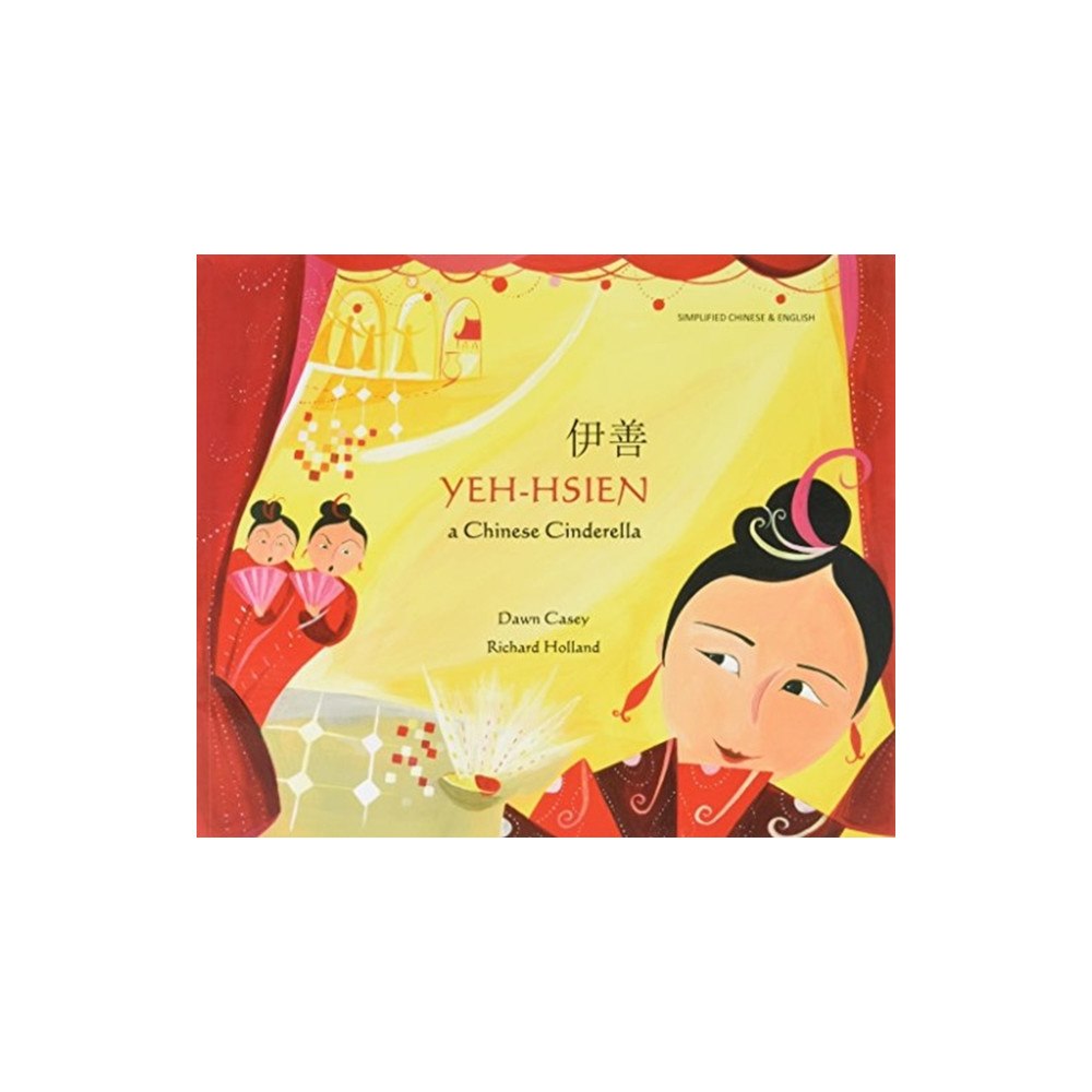 Mantra Lingua Yeh-Hsien a Chinese Cinderella in Simplified Chinese and English (häftad, eng)