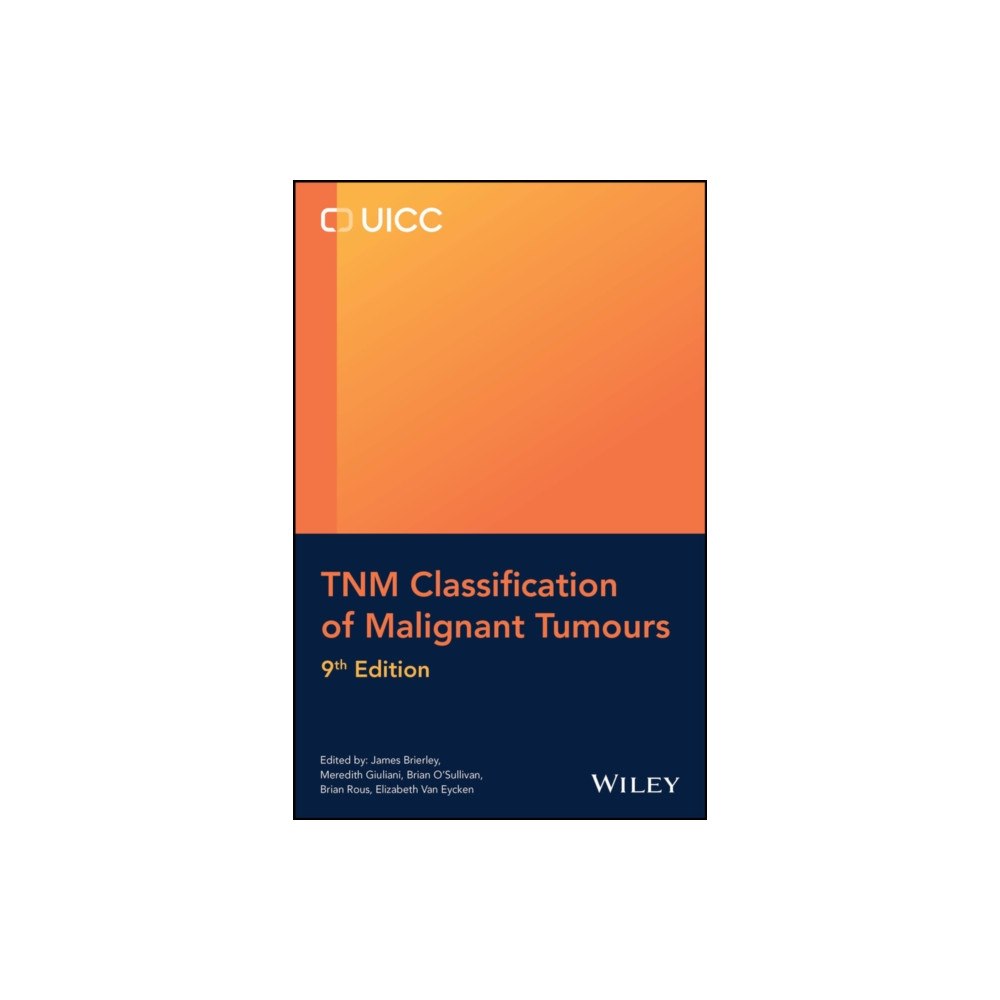 John Wiley & Sons Inc TNM Classification of Malignant Tumours (häftad, eng)