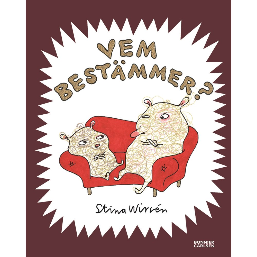 Stina Wirsén Vem bestämmer? (inbunden)