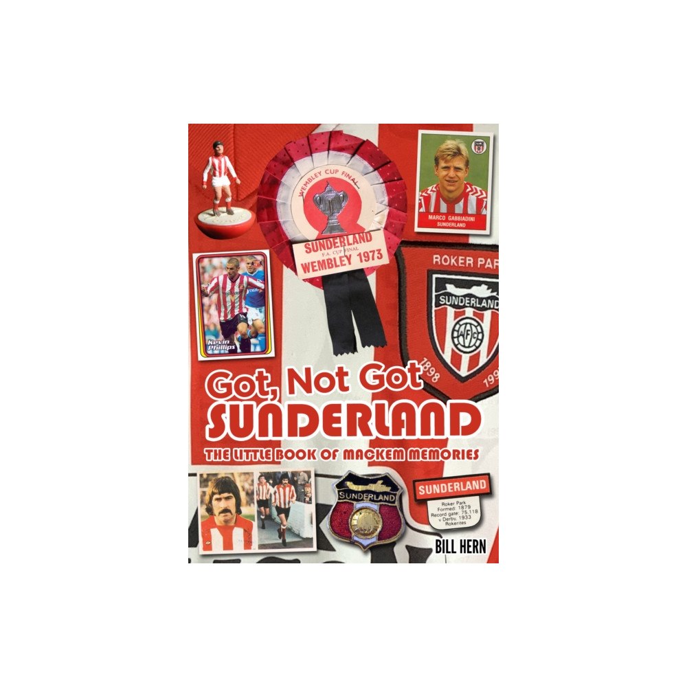 Conker Editions Ltd Got, Not Got: Sunderland (häftad, eng)