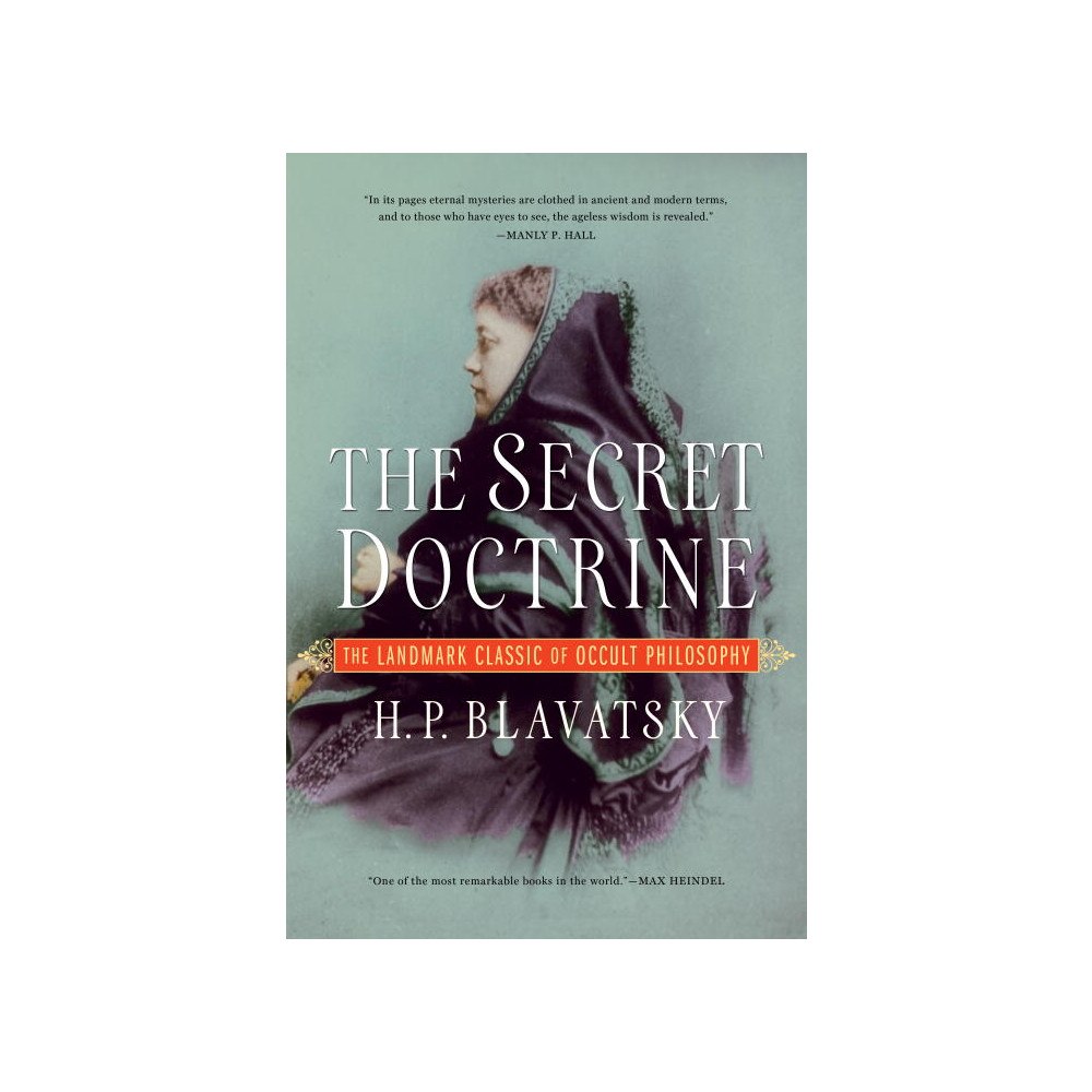 H. P. Blavatsky Secret doctrine - the landmark classic of occult philosophy (häftad, eng)
