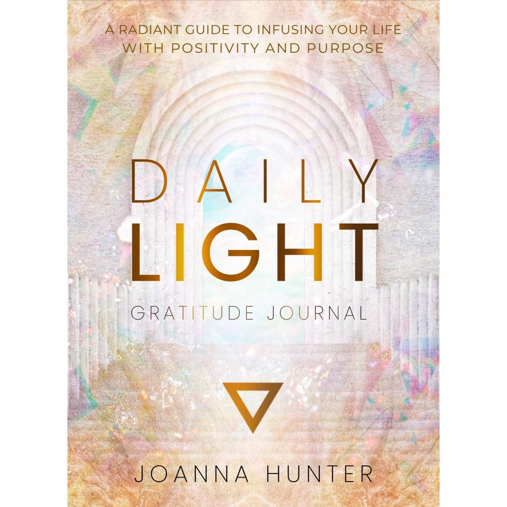 Joanna Hunter Daily Light Gratitude Journal: A Radiant Guide to Infusing Your Life with Positivity and Purpose (inbunden, eng)