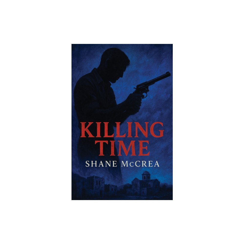 Austin Macauley Publishers Killing Time (häftad, eng)