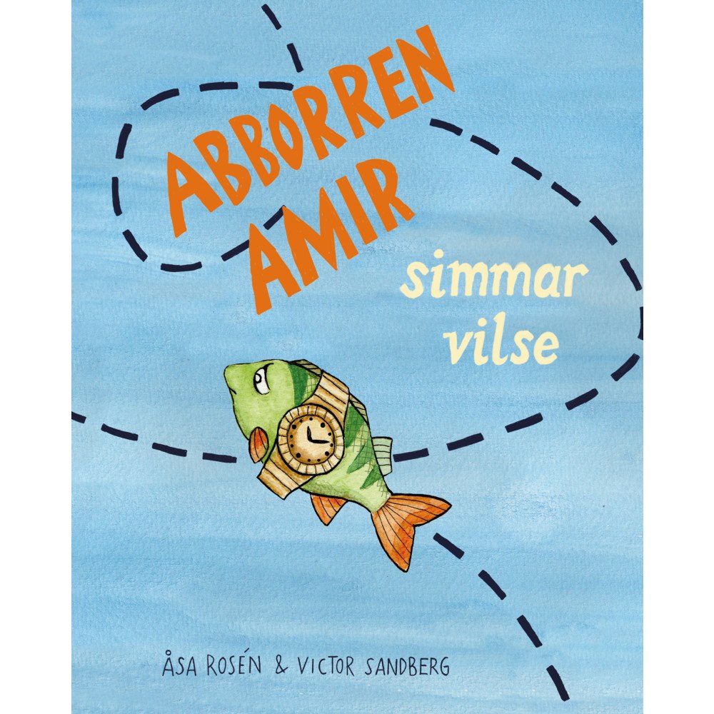 Åsa Rosén Abborren Amir simmar vilse (inbunden)