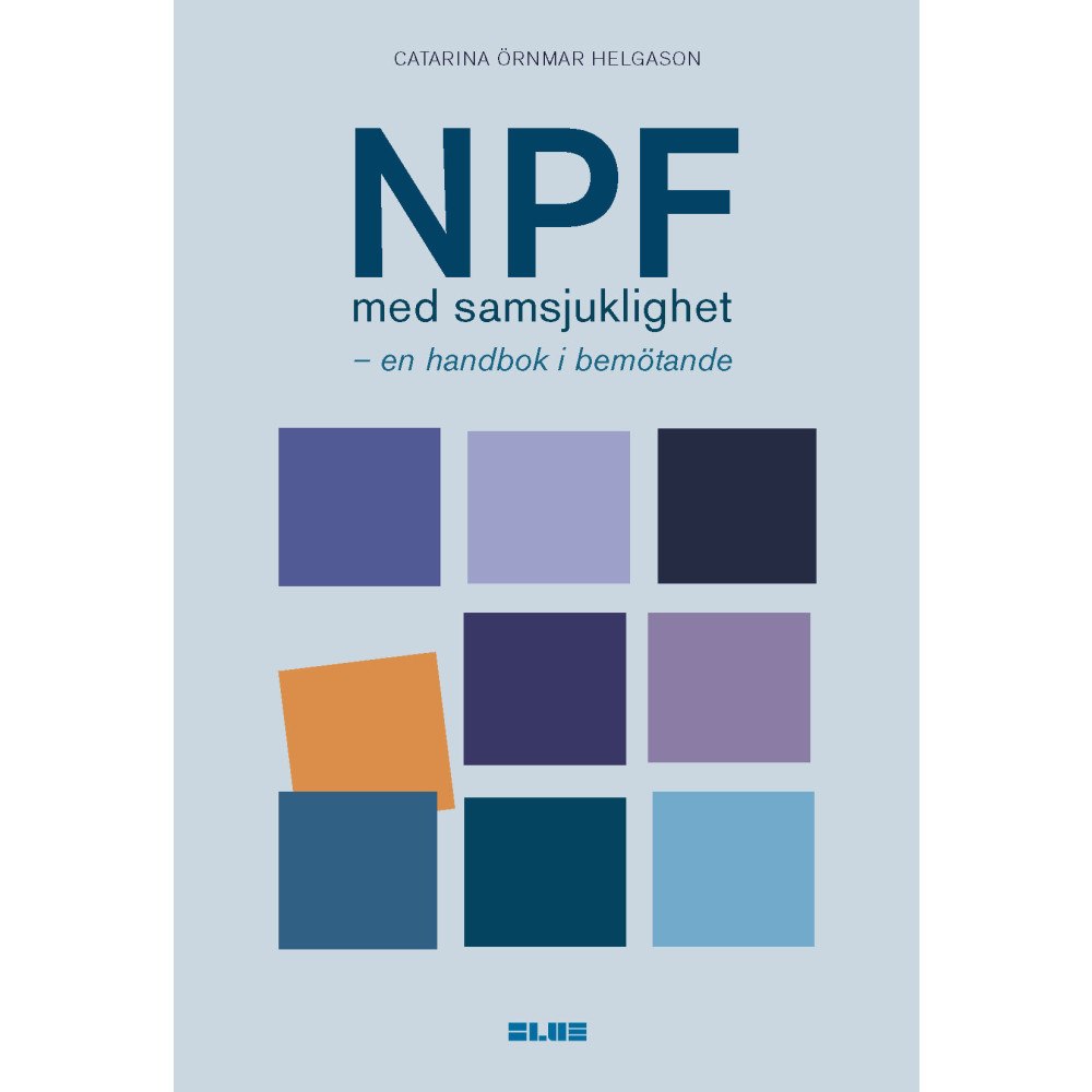 Catarina Örnmar Helgason NPF med samsjuklighet : en handbok i bemötande (häftad)