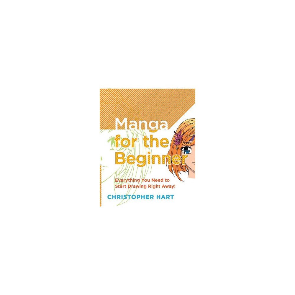 Christopher Hart Manga for the beginner (häftad, eng)