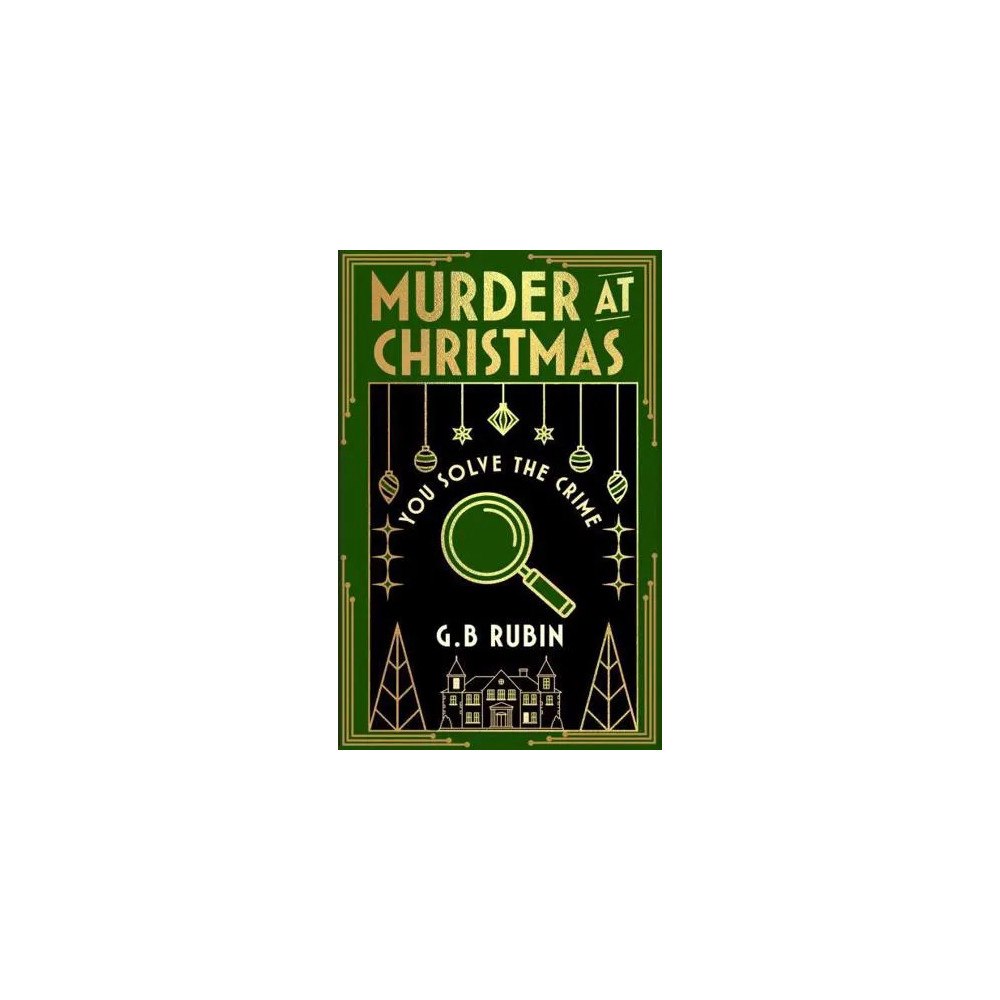 G. B. Rubin Murder at Christmas: You Solve the Crime (häftad, eng)