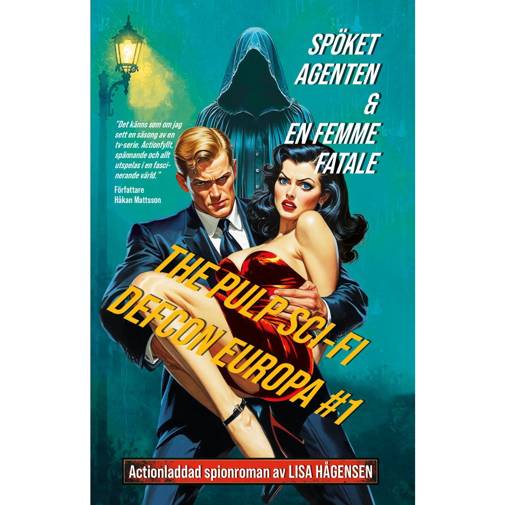 Lisa Hågensen Spöket, agenten & en femme fatale (bok, storpocket)