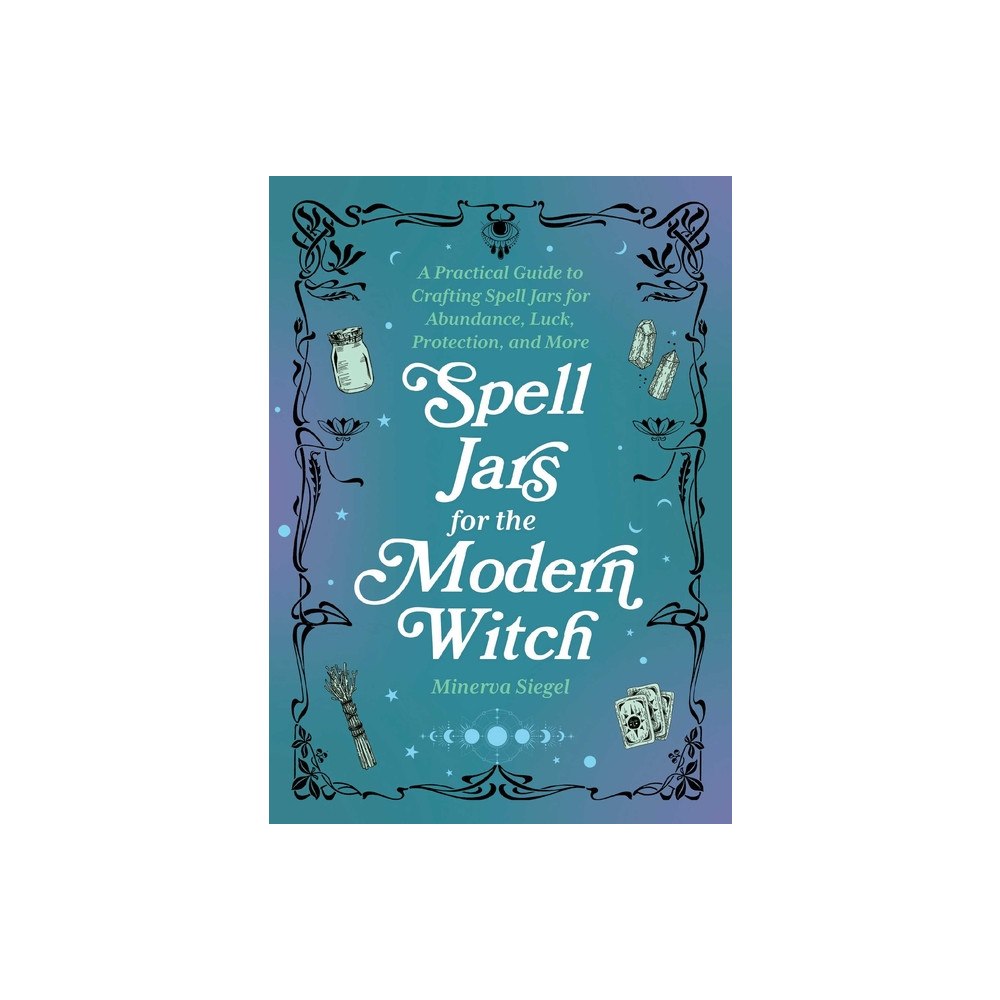 Turnaround Publisher Services (UK) Spell Jars For The Modern Witch (inbunden, eng)