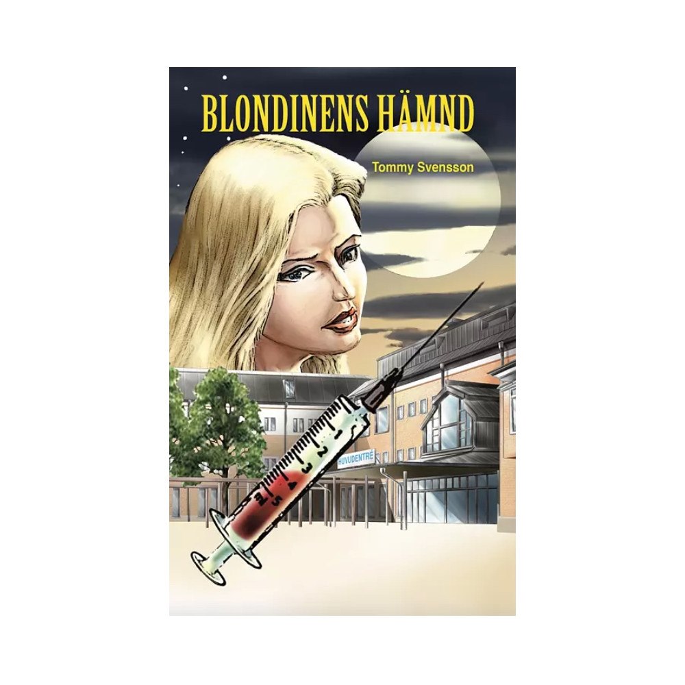 Tommy Svensson Blondinens hämnd (häftad)