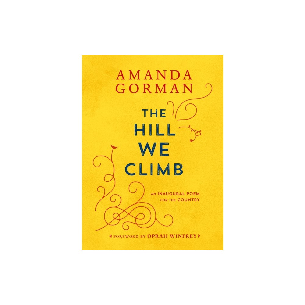 Not Stated The Hill We Climb (häftad, eng)