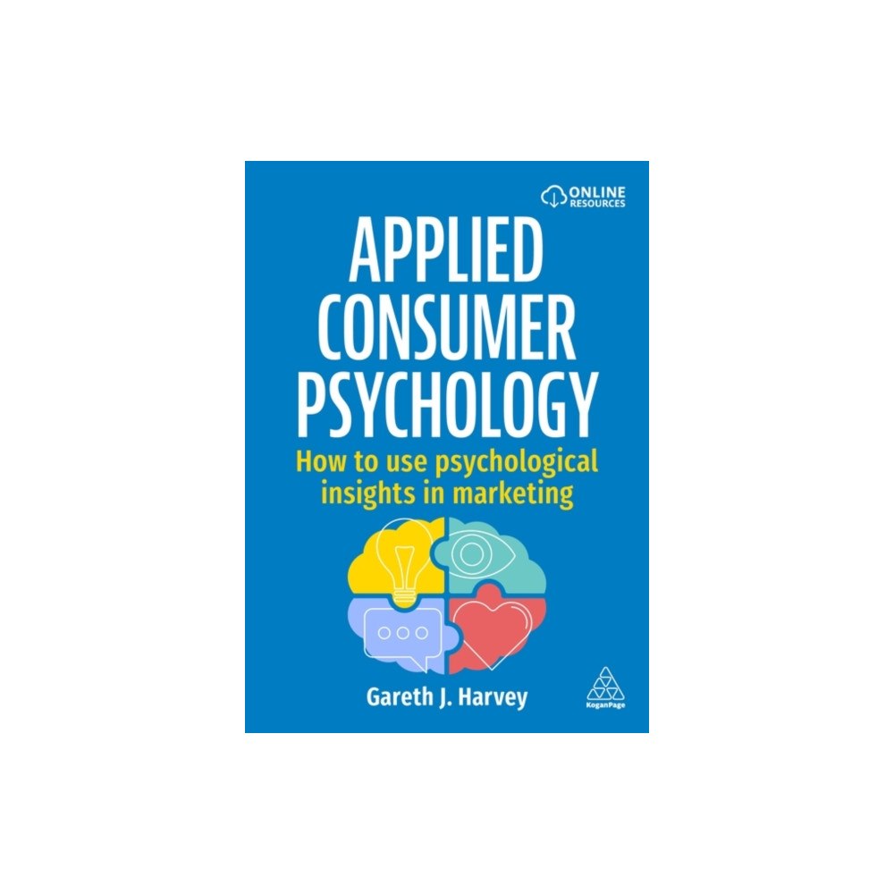 Kogan Page Ltd Applied Consumer Psychology (häftad, eng)