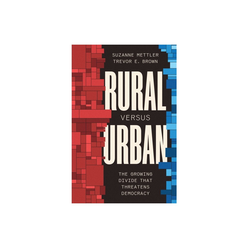 Princeton University Press Rural Versus Urban (inbunden, eng)