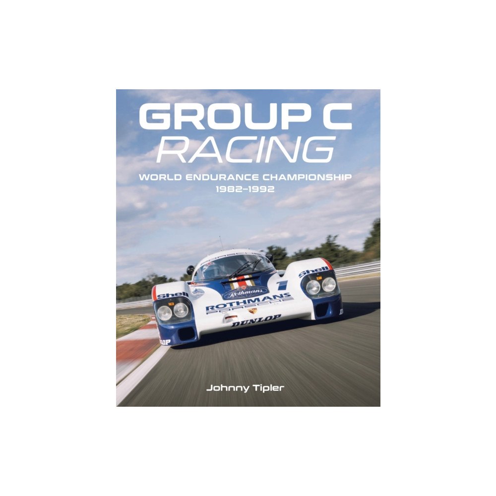 The Crowood Press Ltd Group C Racing (inbunden, eng)