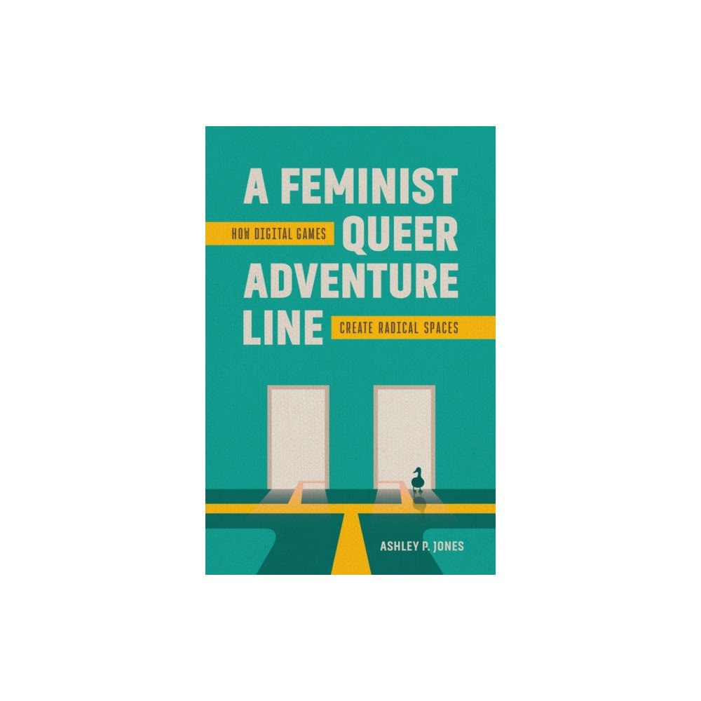 Louisiana State University Press A Feminist, Queer Adventure Line (häftad, eng)