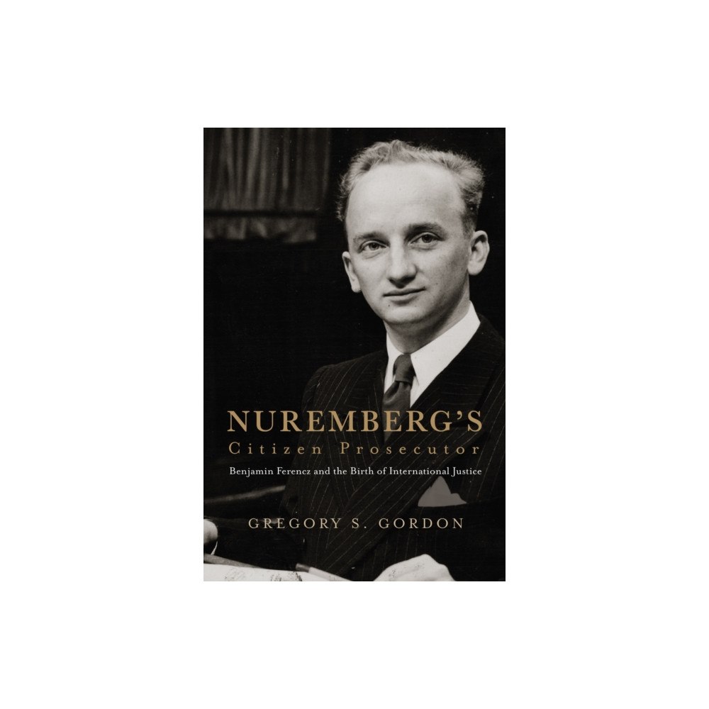 University of Virginia Press Nuremberg's Citizen Prosecutor (inbunden, eng)