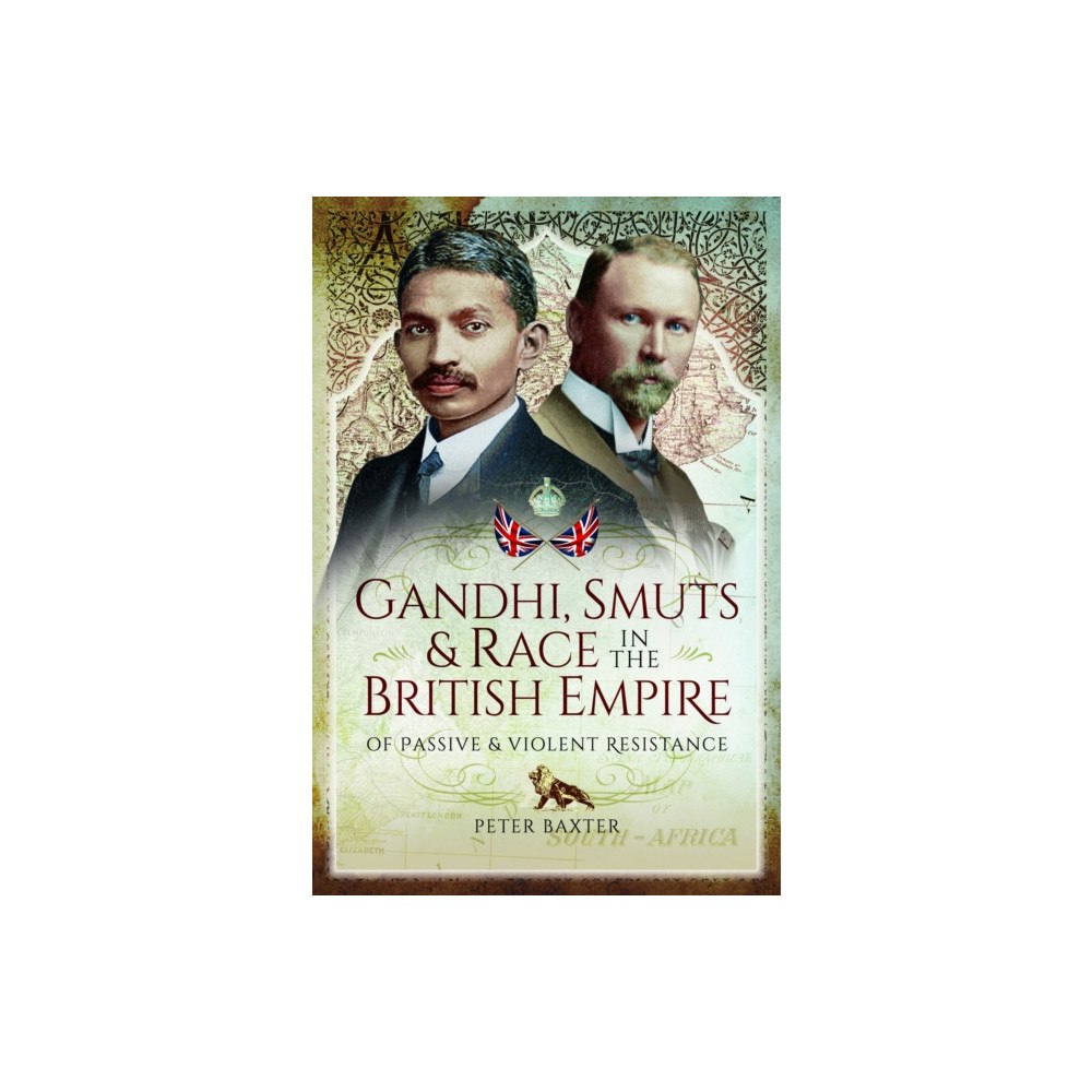 Pen & Sword Books Ltd Gandhi, Smuts and Race in the British Empire (häftad, eng)