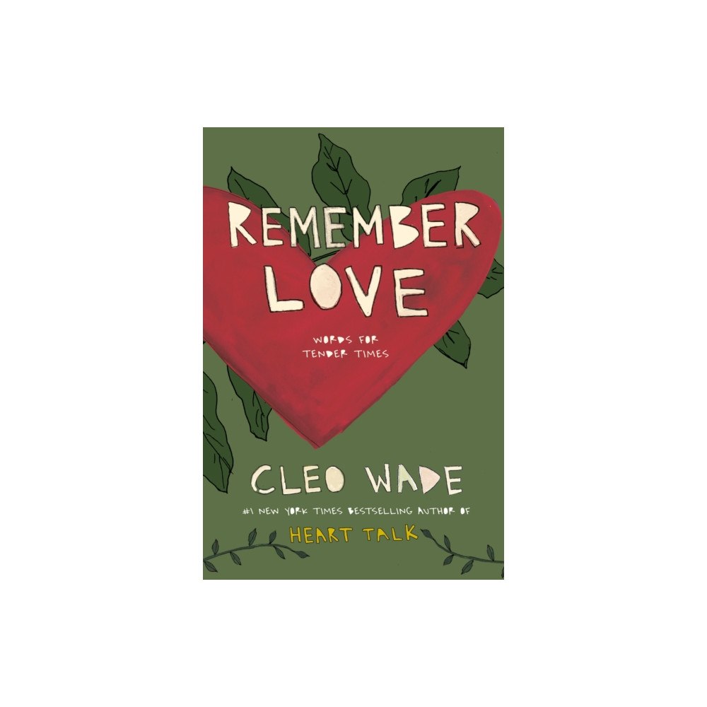 Not Stated Remember Love (häftad, eng)