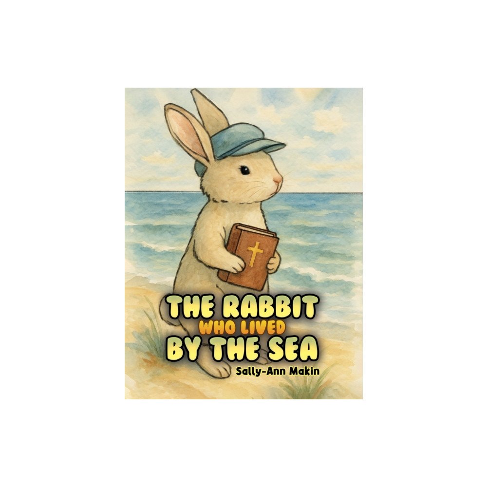 Austin Macauley Publishers The Rabbit Who Lived by the Sea (häftad, eng)