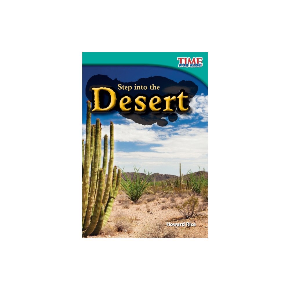 Teacher Created Materials, Inc Step into the Desert (häftad, eng)