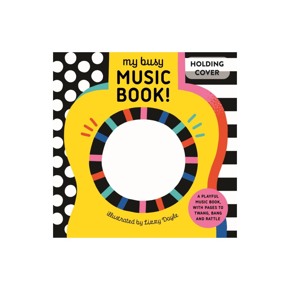 Quarto Publishing Plc My Busy Music Book! (bok, board book, eng)