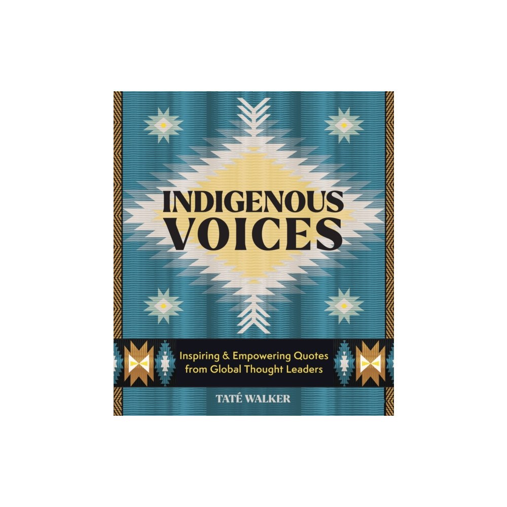 Quarto Publishing Group USA Inc Indigenous Voices (inbunden, eng)