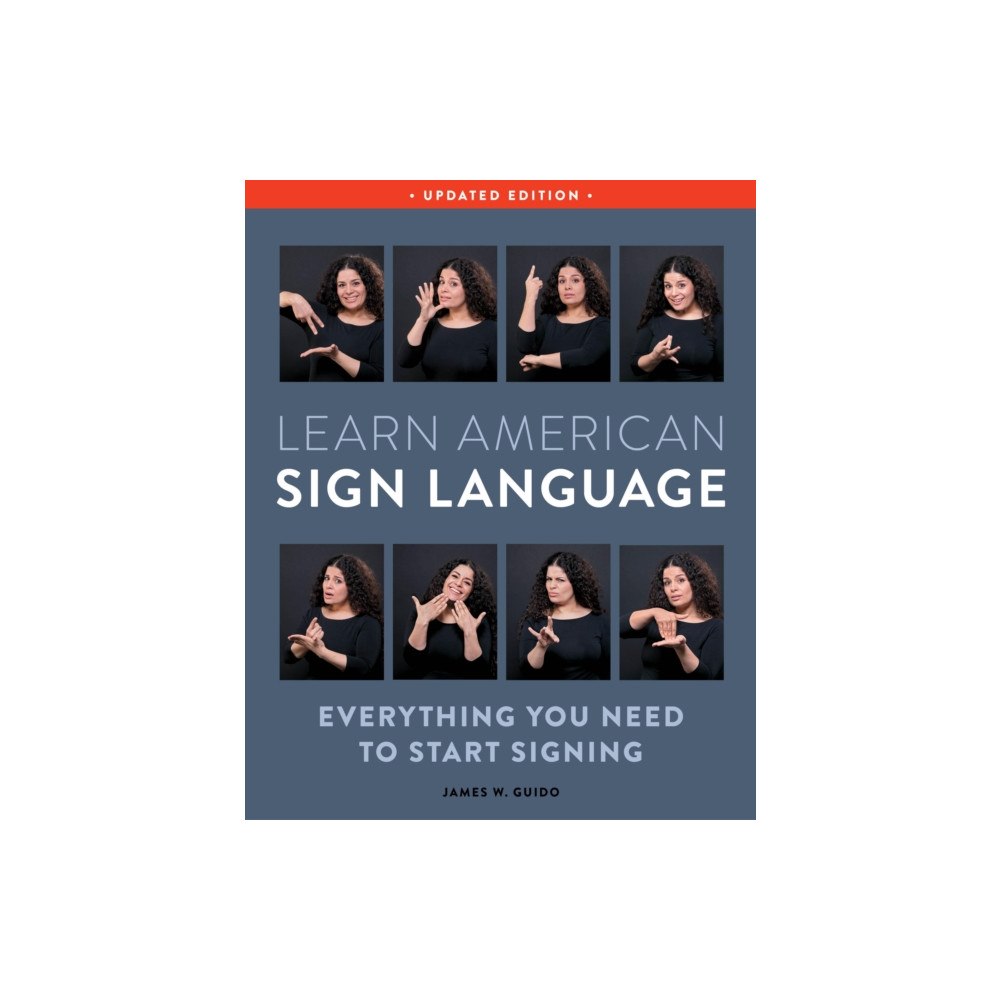 Quarto Publishing Group USA Inc Learn American Sign Language, Second Edition (bok, spiral, eng)