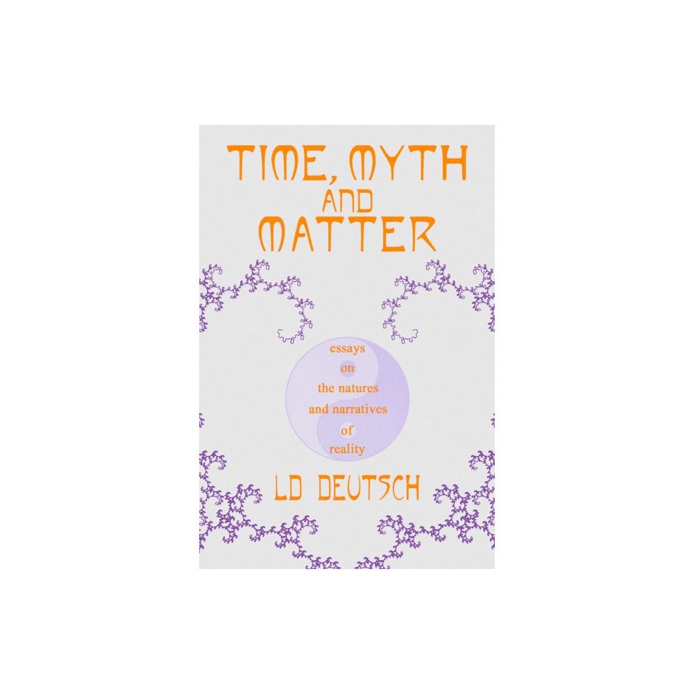 Sacred Bones Books Time, Myth and Matter (inbunden, eng)
