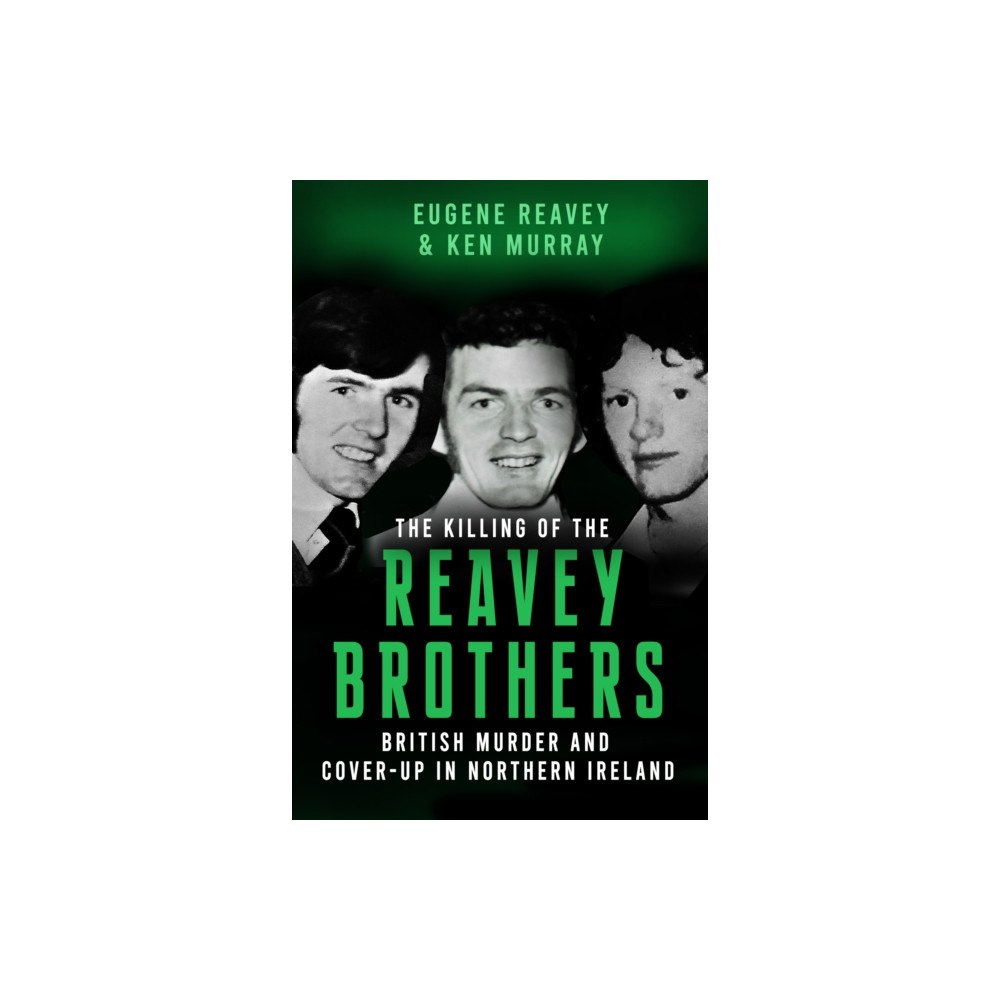 The Mercier Press The Killing of The Reavey Brothers (häftad, eng)