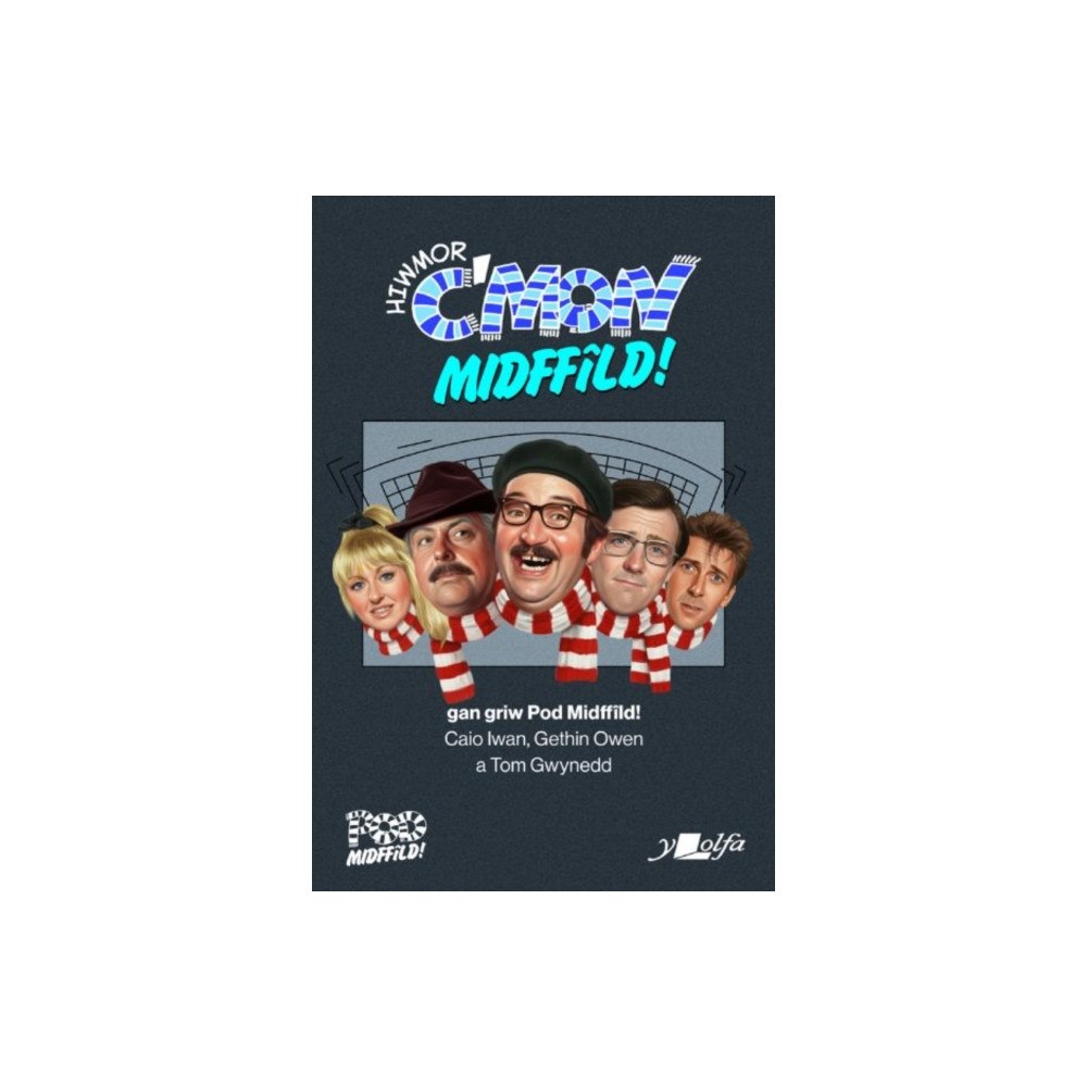 Y Lolfa Hiwmor C'mon Midffild! (häftad, wel)