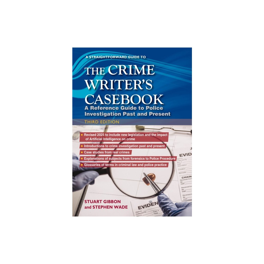 Straightforward Publishing The Crime Writers Casebook: Third Edition (häftad, eng)