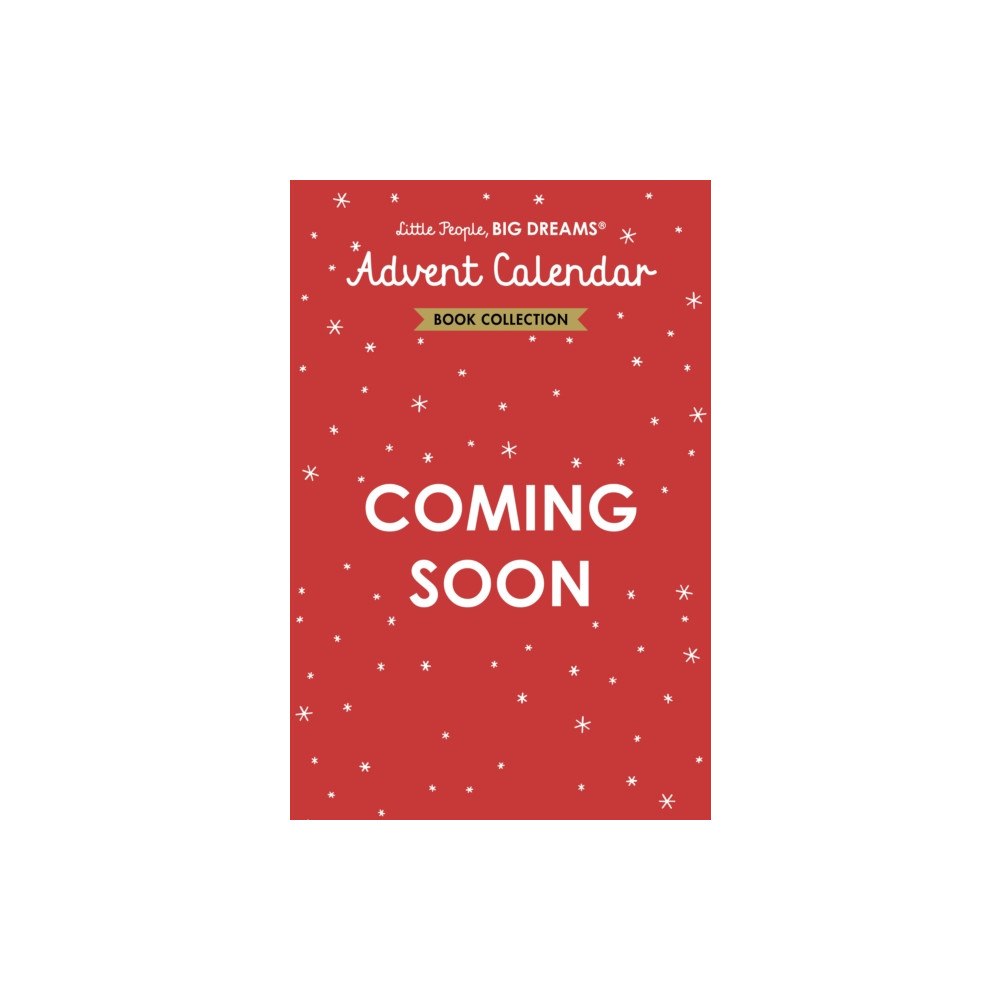 Quarto Publishing Plc Little People, BIG DREAMS: Advent Calendar Book Collection (inbunden, eng)