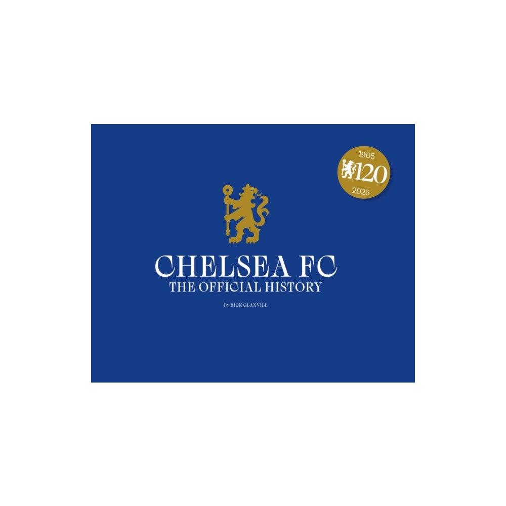 Vision Sports Publishing Ltd Chelsea FC (inbunden, eng)
