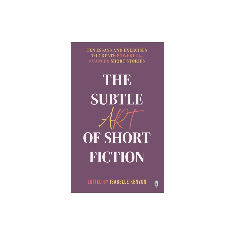 Fly on the Wall Press The Subtle Art of Short Fiction (häftad, eng)