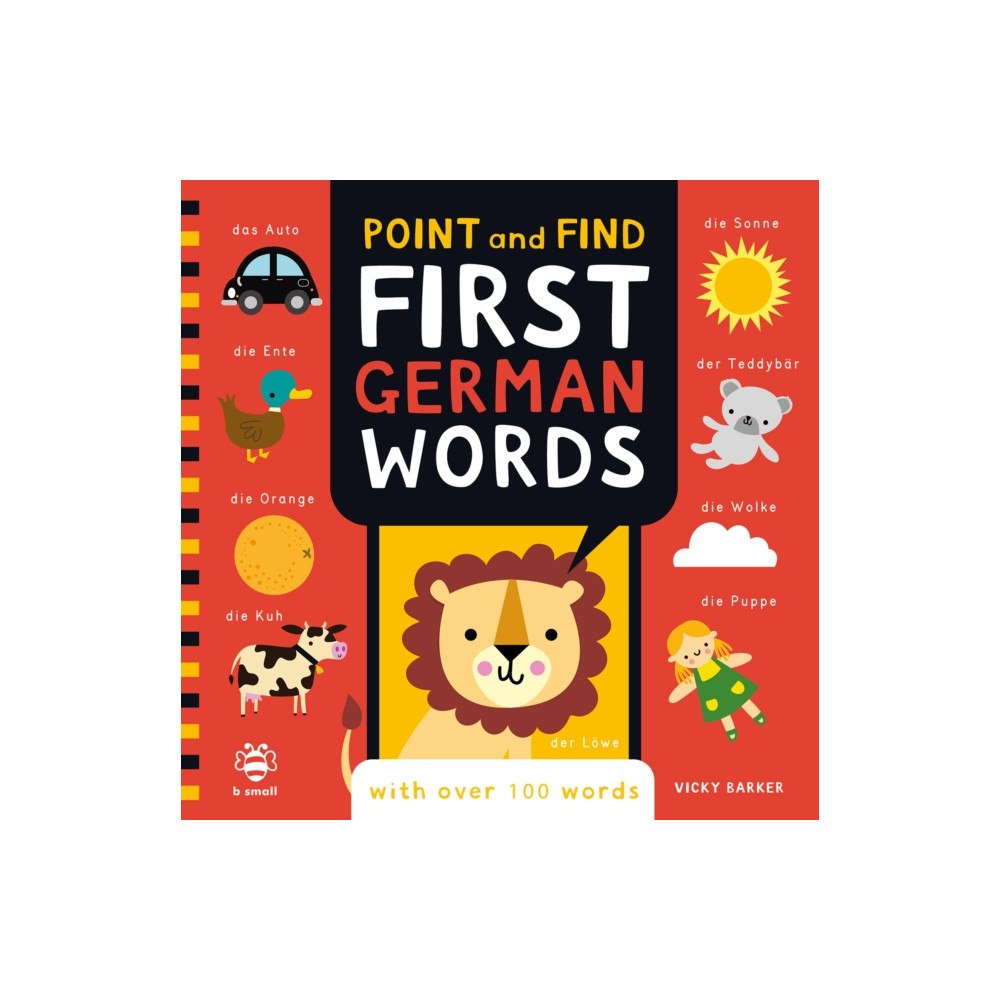 b small publishing limited Point and Find First German Words (bok, board book, eng)