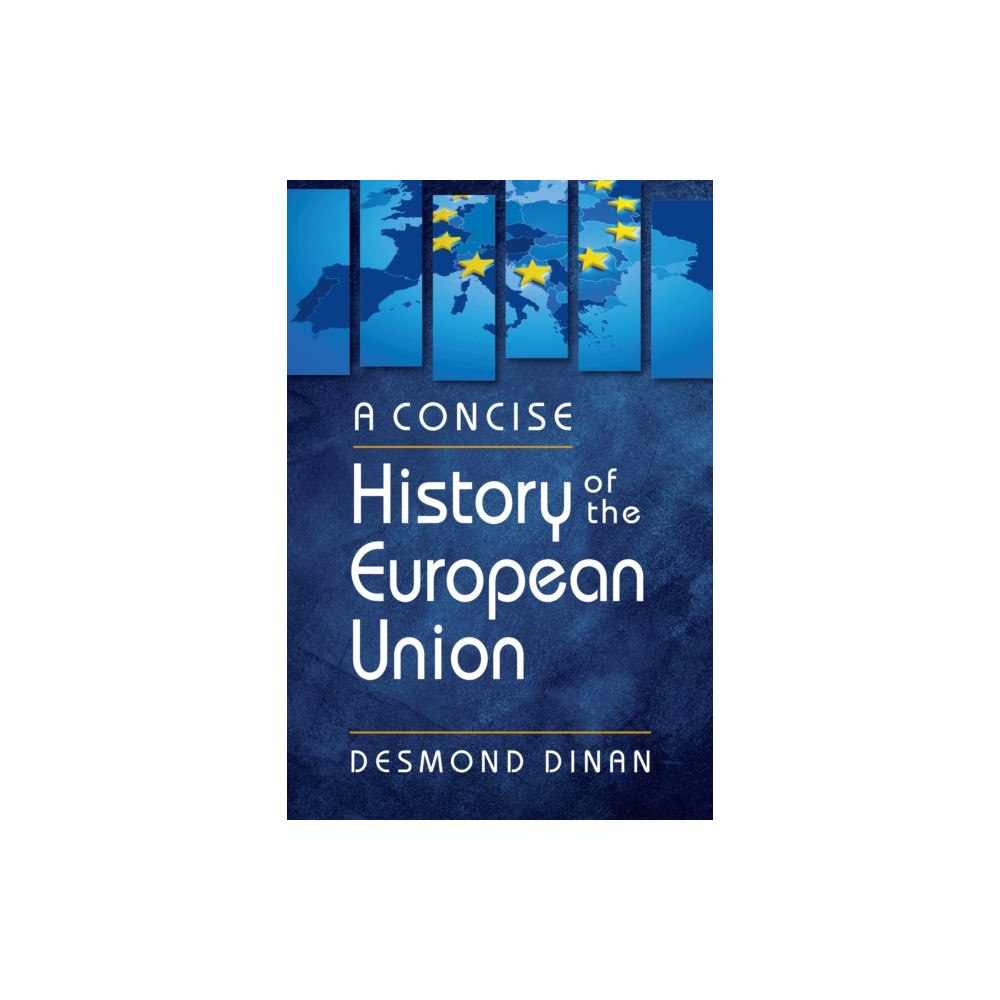 Lynne Rienner Publishers Inc A Concise History of the European Union (häftad, eng)