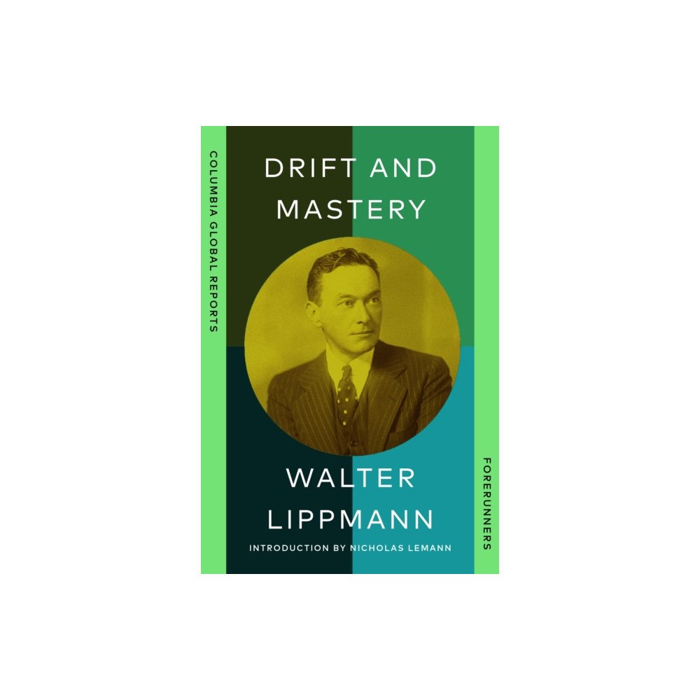 Columbia Global Reports Drift and Mastery (häftad, eng)