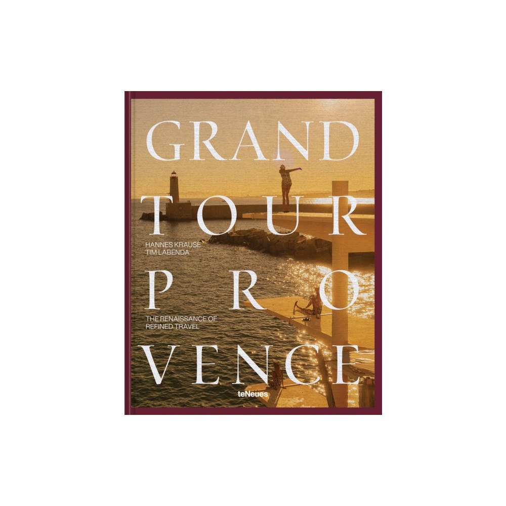 teNeues Publishing UK Ltd Grand Tour Provence (inbunden, eng)