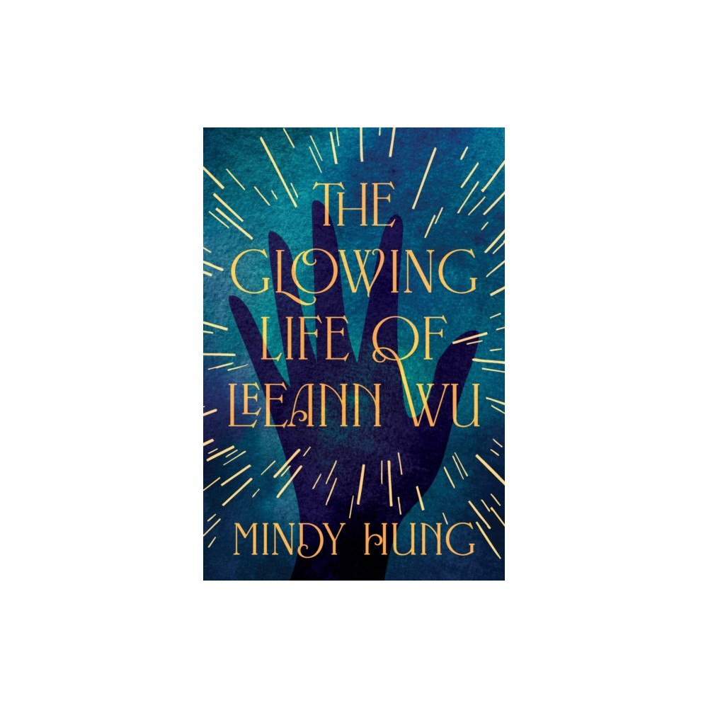 Crooked Lane Books The Glowing Life of Leeann Wu (häftad, eng)