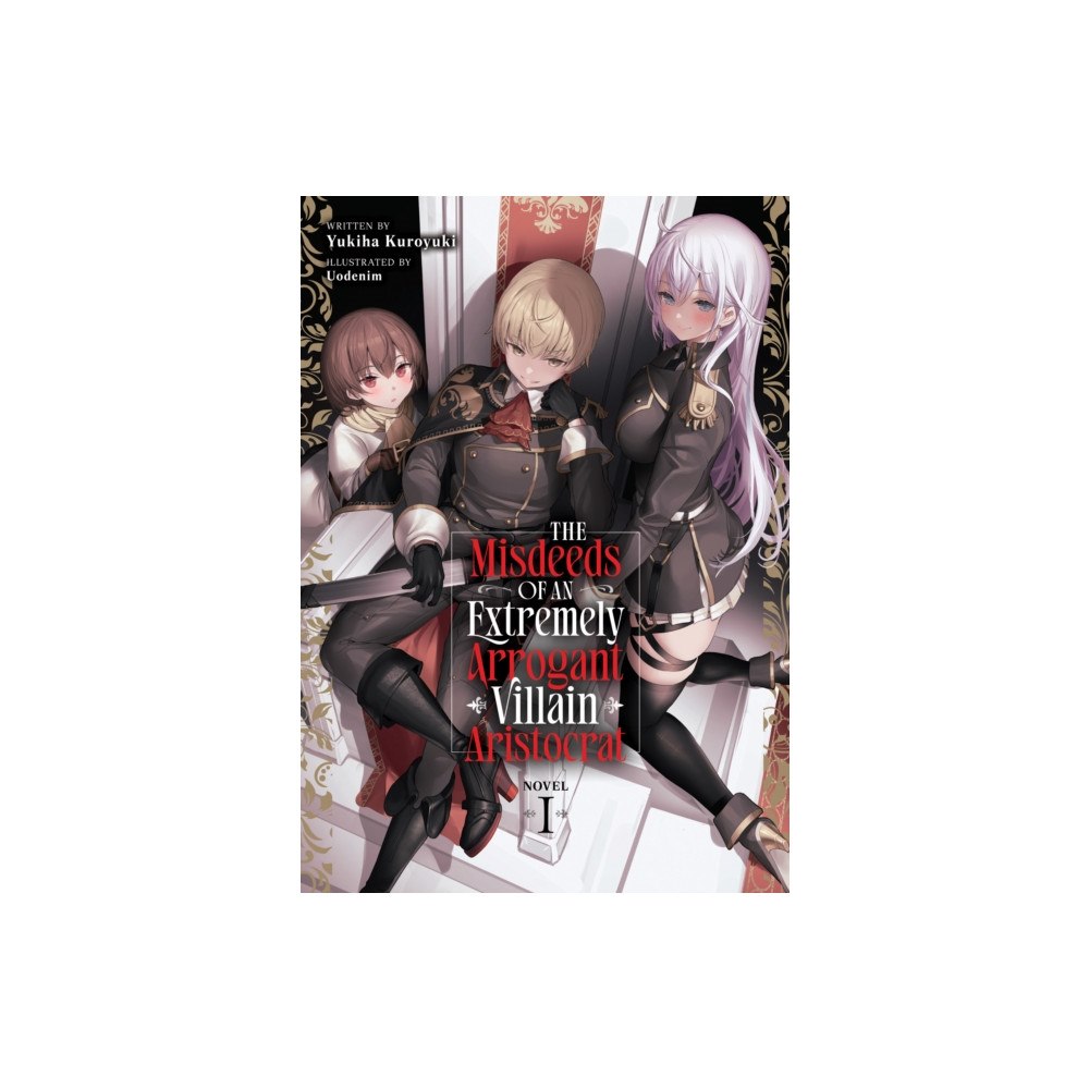 Seven Seas Entertainment, LLC The Misdeeds of an Extremely Arrogant Villain Aristocrat (Light Novel) Vol. 1 (häftad, eng)