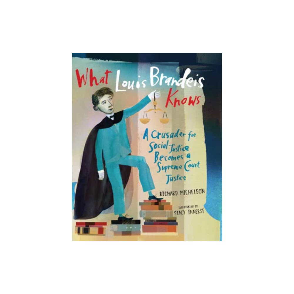 Astra Publishing House What Louis Brandeis Knows (inbunden, eng)