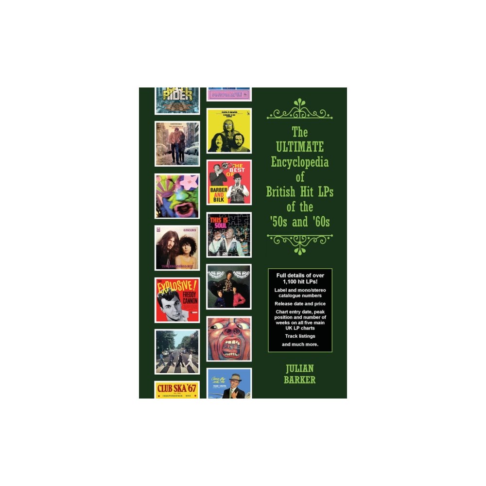 Music Mentor Books The ULTIMATE Encyclopedia of British Hit LPs of the '50s and '60s (häftad, eng)