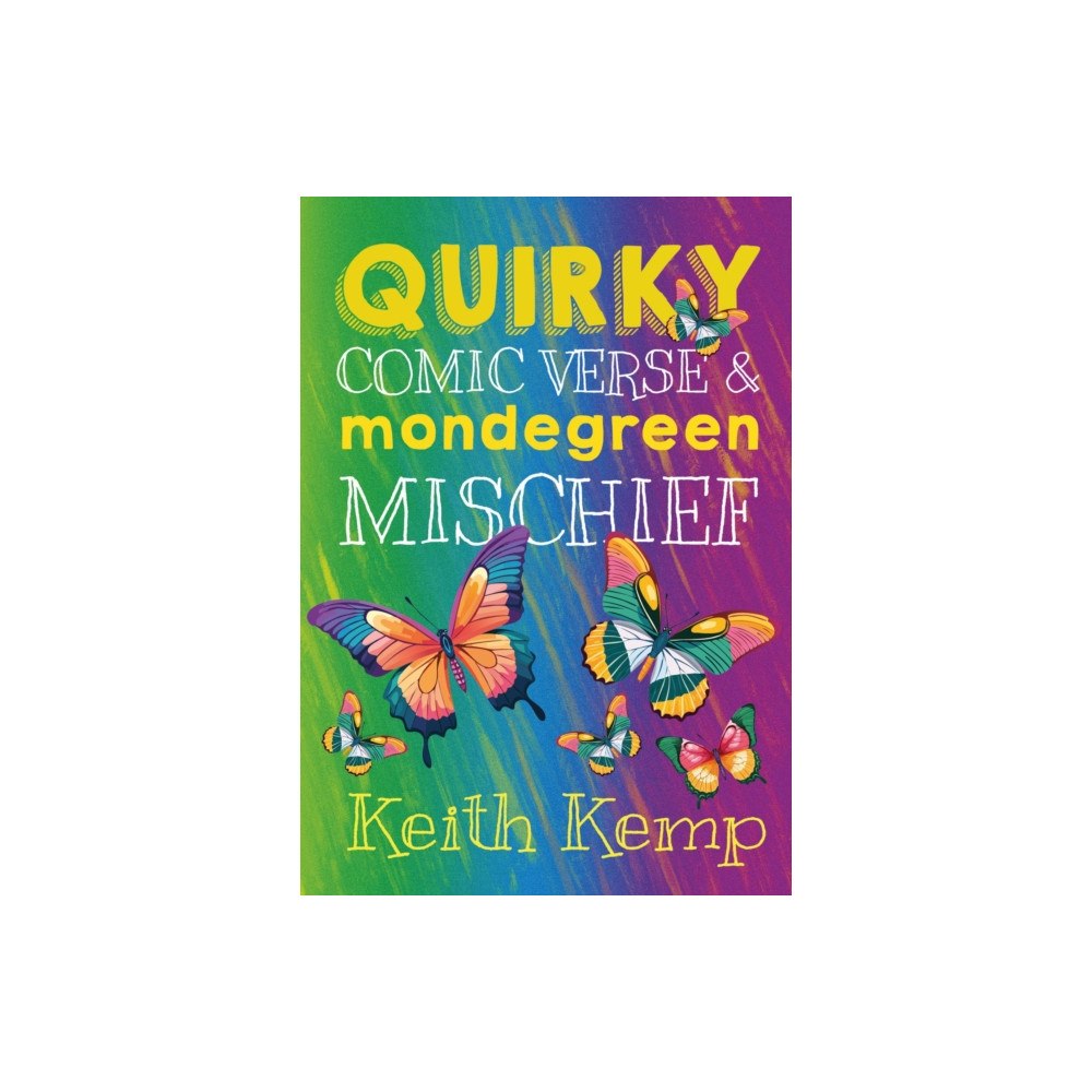 Brown Dog Books Quirky Comic Verse & Mondegreen Mischief (häftad, eng)