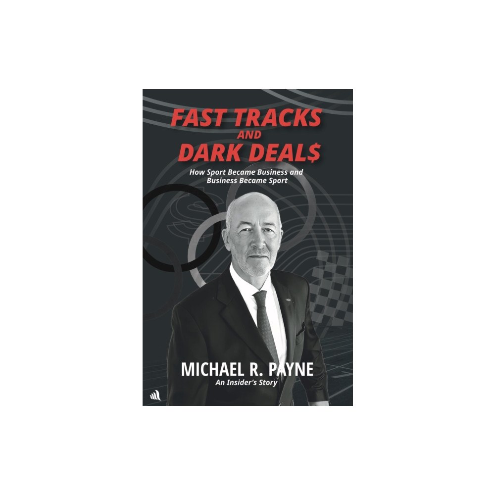 Chiselbury Publishing Fast Tracks and Dark Deals (inbunden, eng)