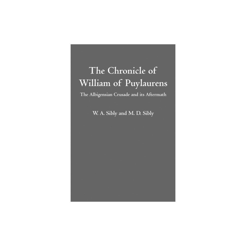 Boydell & Brewer Ltd The Chronicle of William of Puylaurens (häftad, eng)
