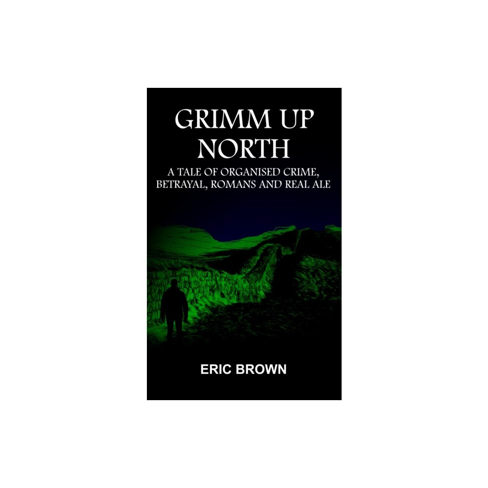 Fisher King Publishing Grimm Up North (häftad, eng)
