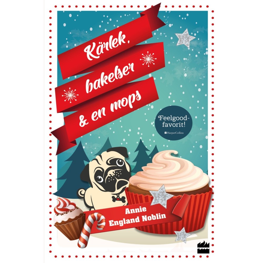 Annie England Noblin Kärlek, bakelse och en mops (pocket)